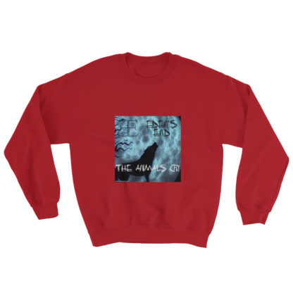 Eden's End The Animals Cry Unisex Sweatshirt - Image 8